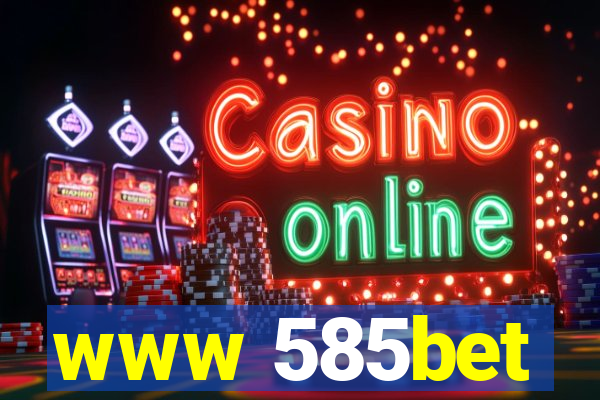 www 585bet